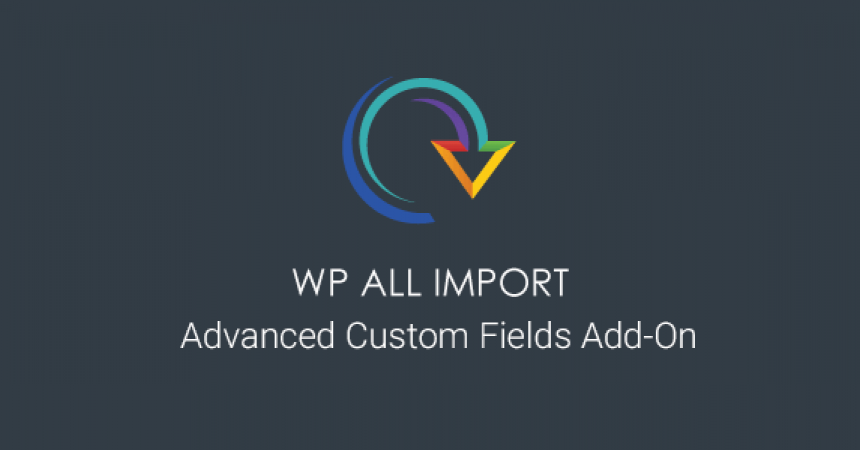 plugins - wp all import acf 860x450