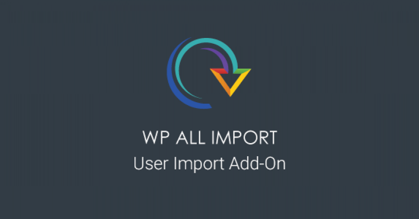plugins - wp all import user import 860x450